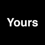 yours